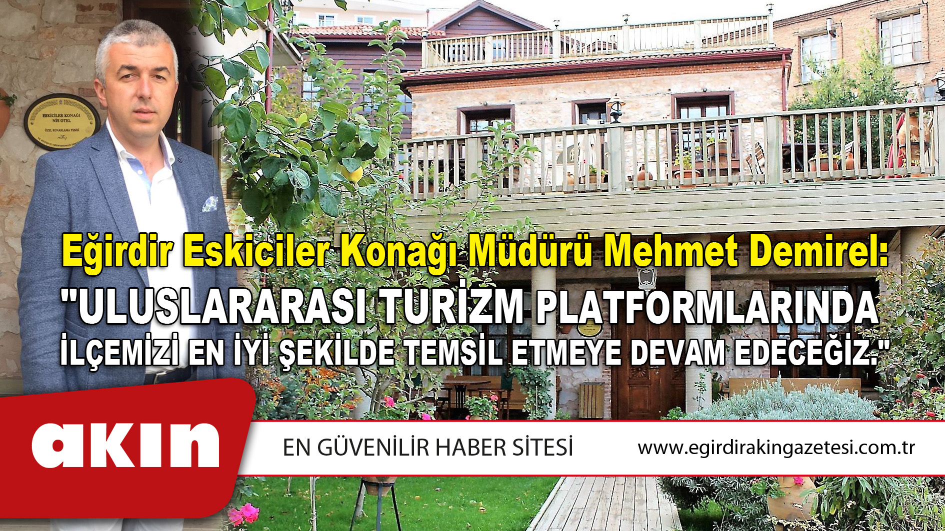 Eğirdir Eskiciler Konağı Müdürü Mehmet Demirel: 