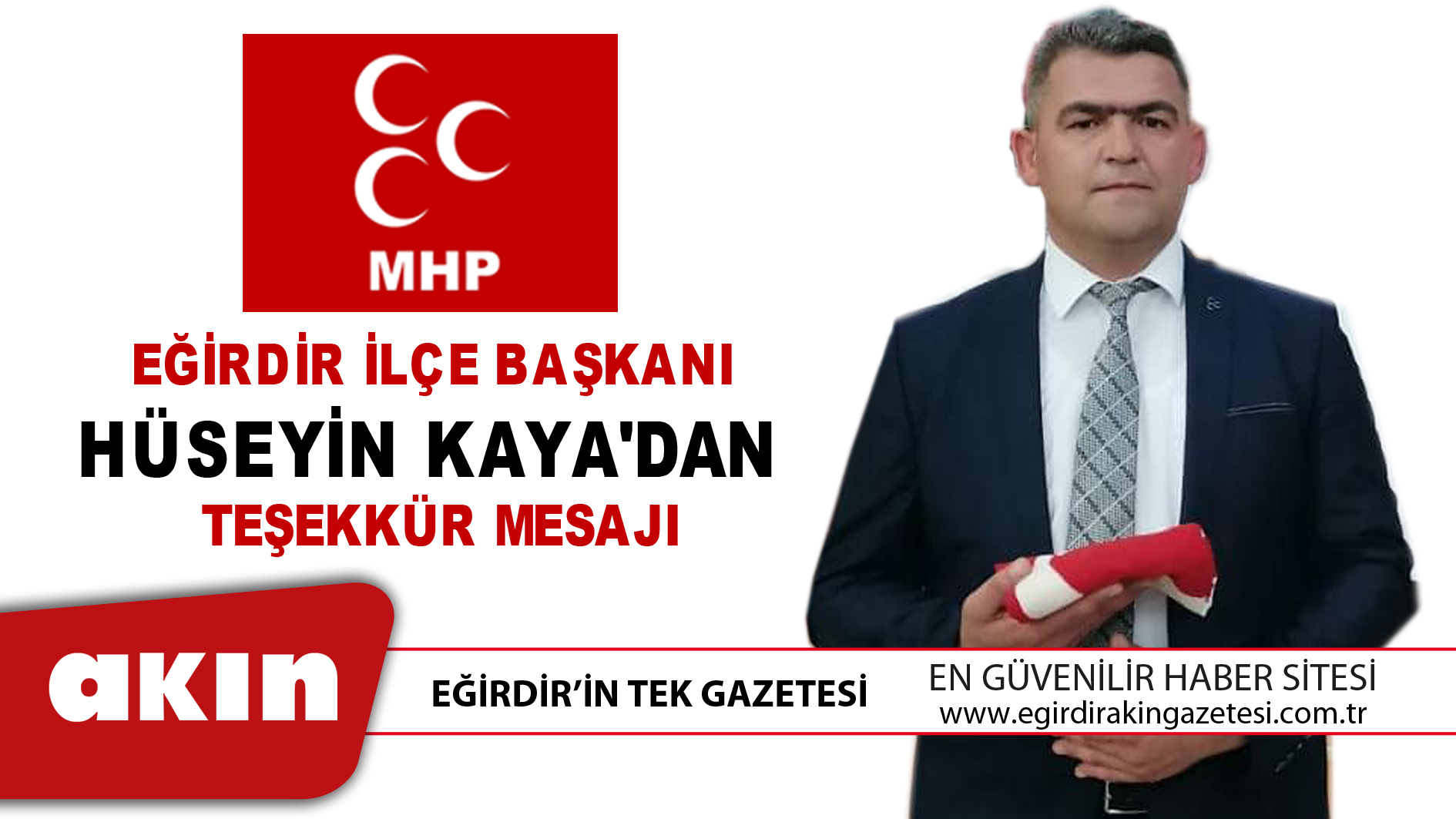 MHP Eğirdir İlçe Başkanı Hüseyin Kaya'dan Teşekkür Mesajı