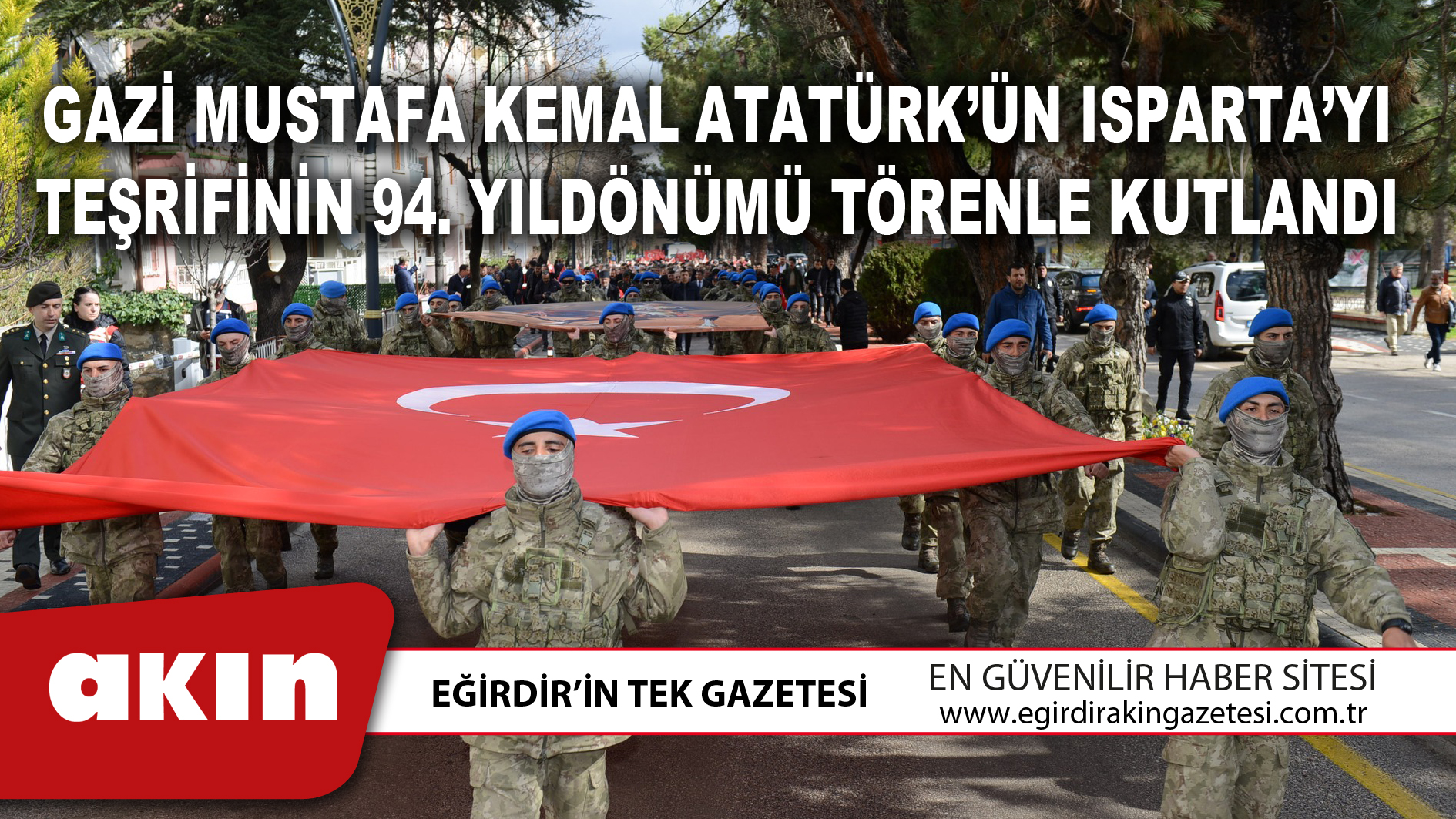 Gazi Mustafa Kemal Atatürk’ün Isparta’yı Teşrifinin 94. Yıldönümü Törenle Kutlandı