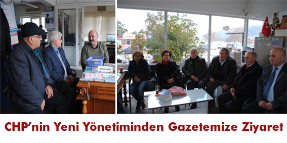 CHP'nin Yeni Yönetiminden Gazetemize Ziyaret