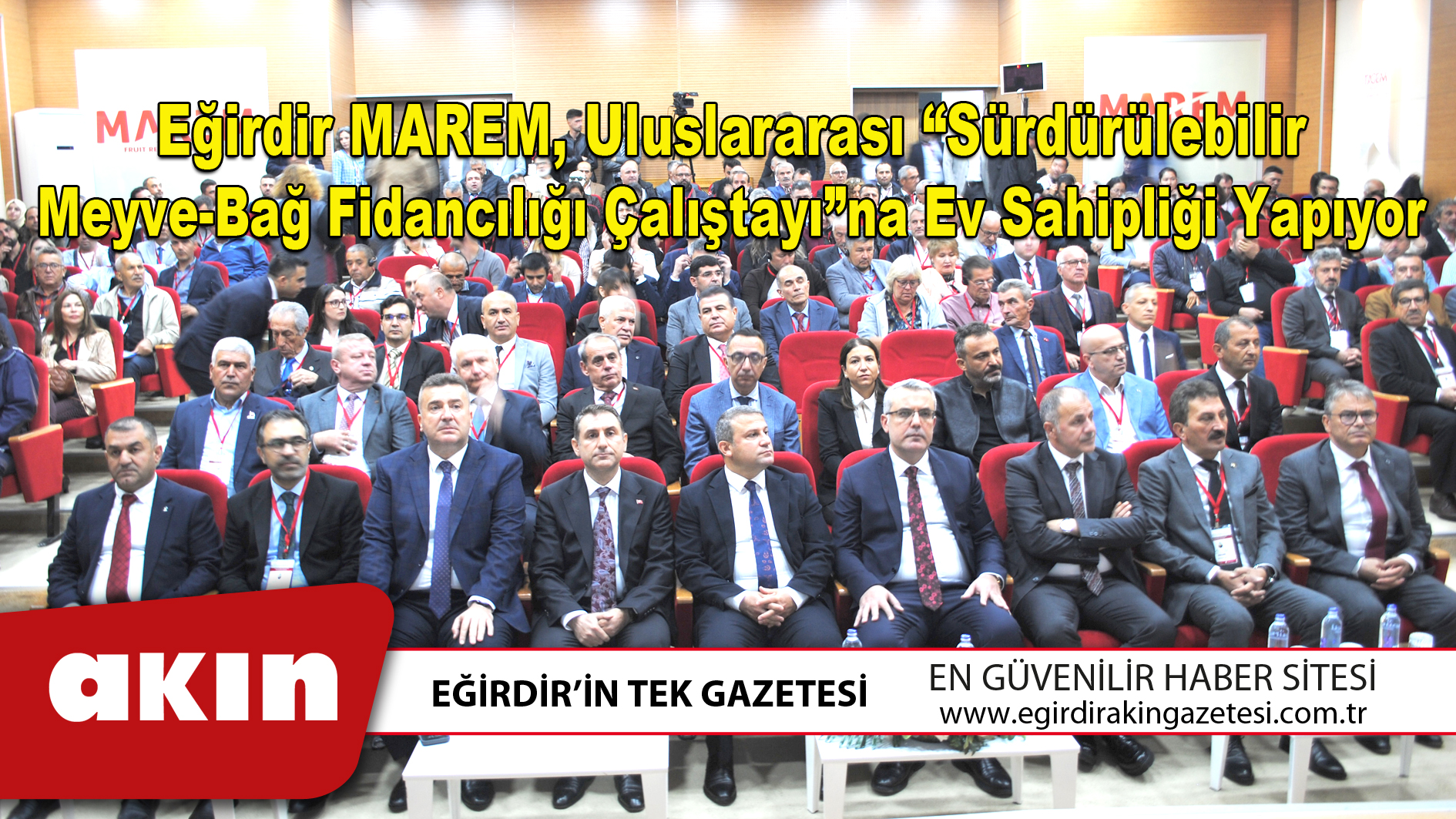 Eğirdir MAREM Uluslararası Sürdürülebilir Meyve-Bağ Fidancılığı Çalıştayına Ev Sahipliği Yapıyor