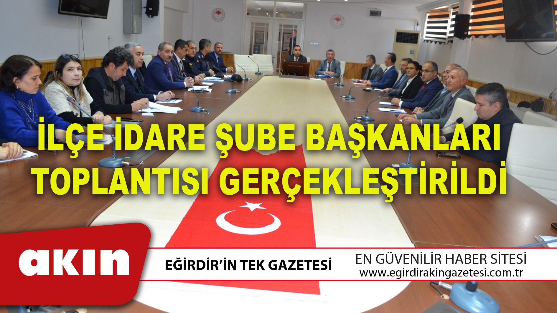 İLÇE İDARE ŞUBE BAŞKANLARI TOPLANTISI GERÇEKLEŞTİRİLDİ