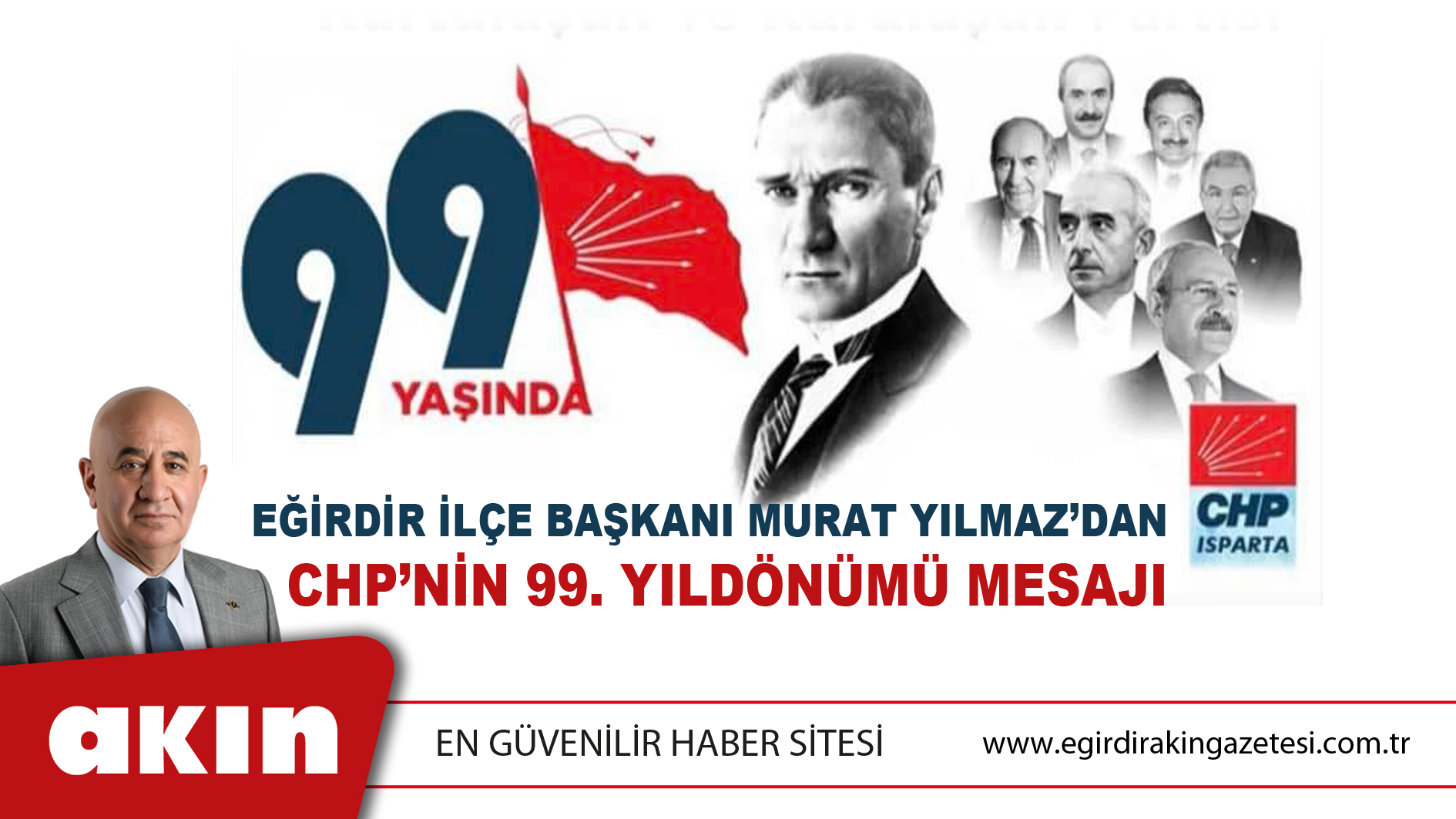 Eğirdir İlçe Başkanı Murat Yılmaz’dan CHP’nin 99. Yıldönümü Mesajı